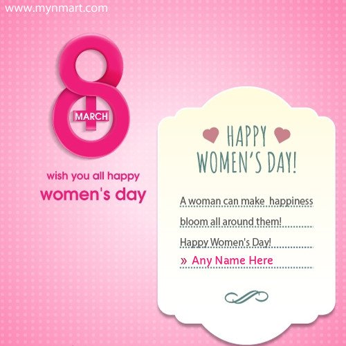 Create Happy Internatinal Women Day Greeting with Your Name