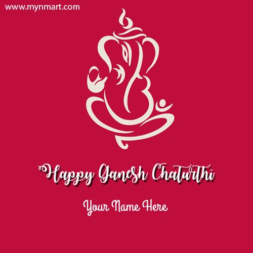 Ganesh Chaturthi Wish With Your Name on Greeting