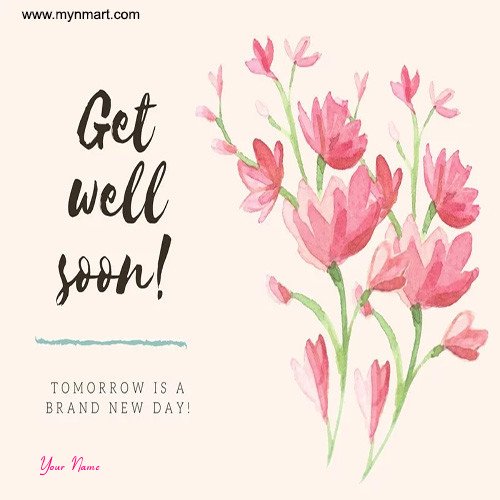 Get Well Soon Brand New Day