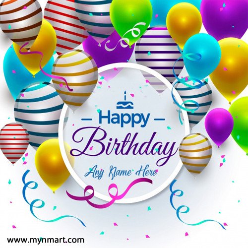 Happy Birthday Greeting With Balloon and Birthday Person Name on Greeting