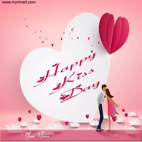 Happy Kiss Day Image with your name