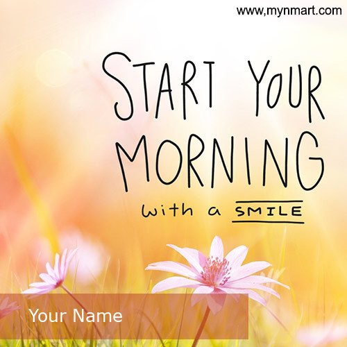 Morning with a Smile 