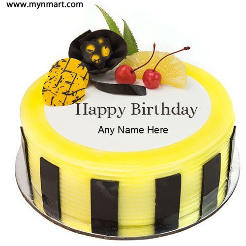 Write Name On Pineapple Birthday Cake With Birthday Person Name